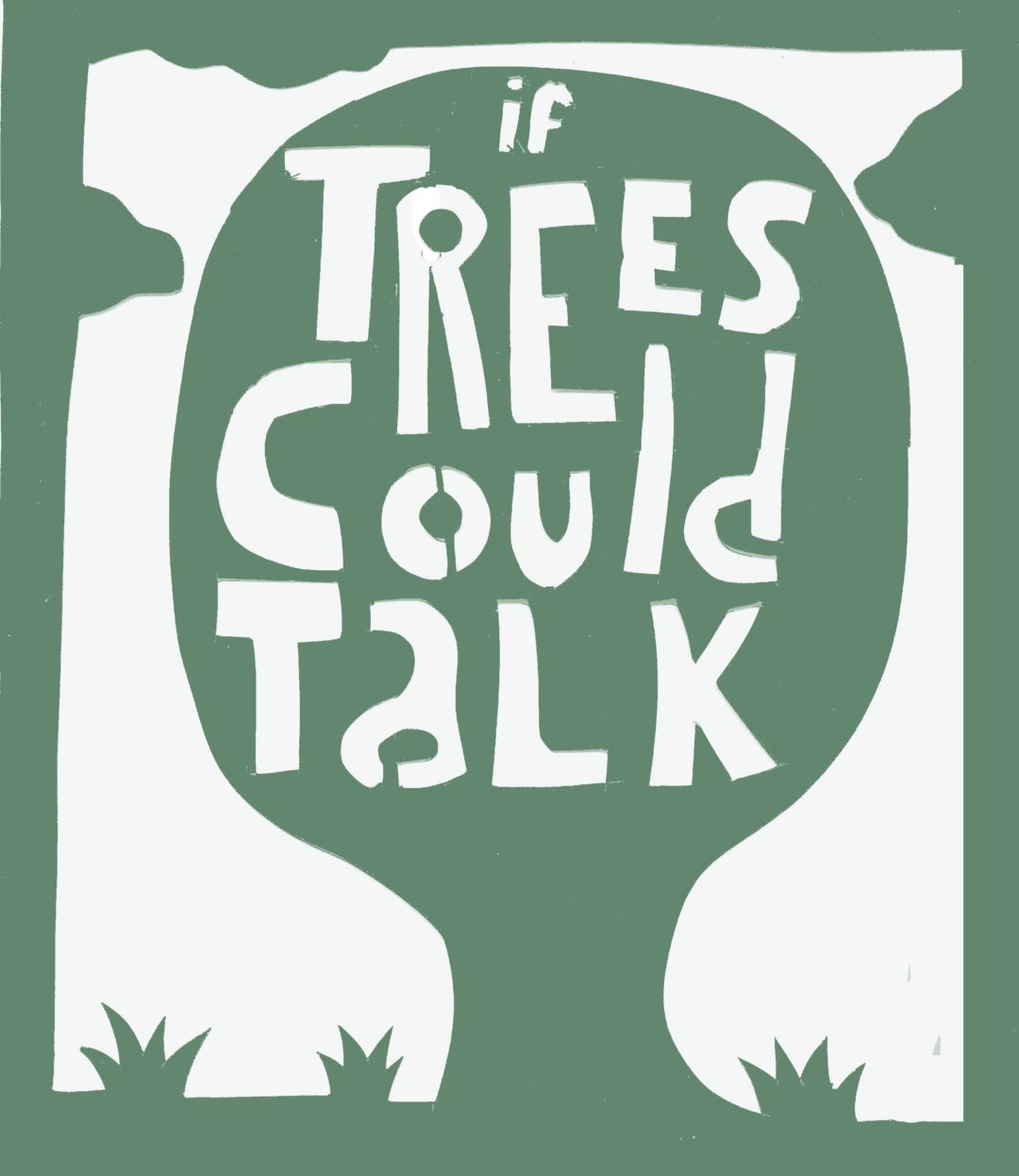 If trees could talk